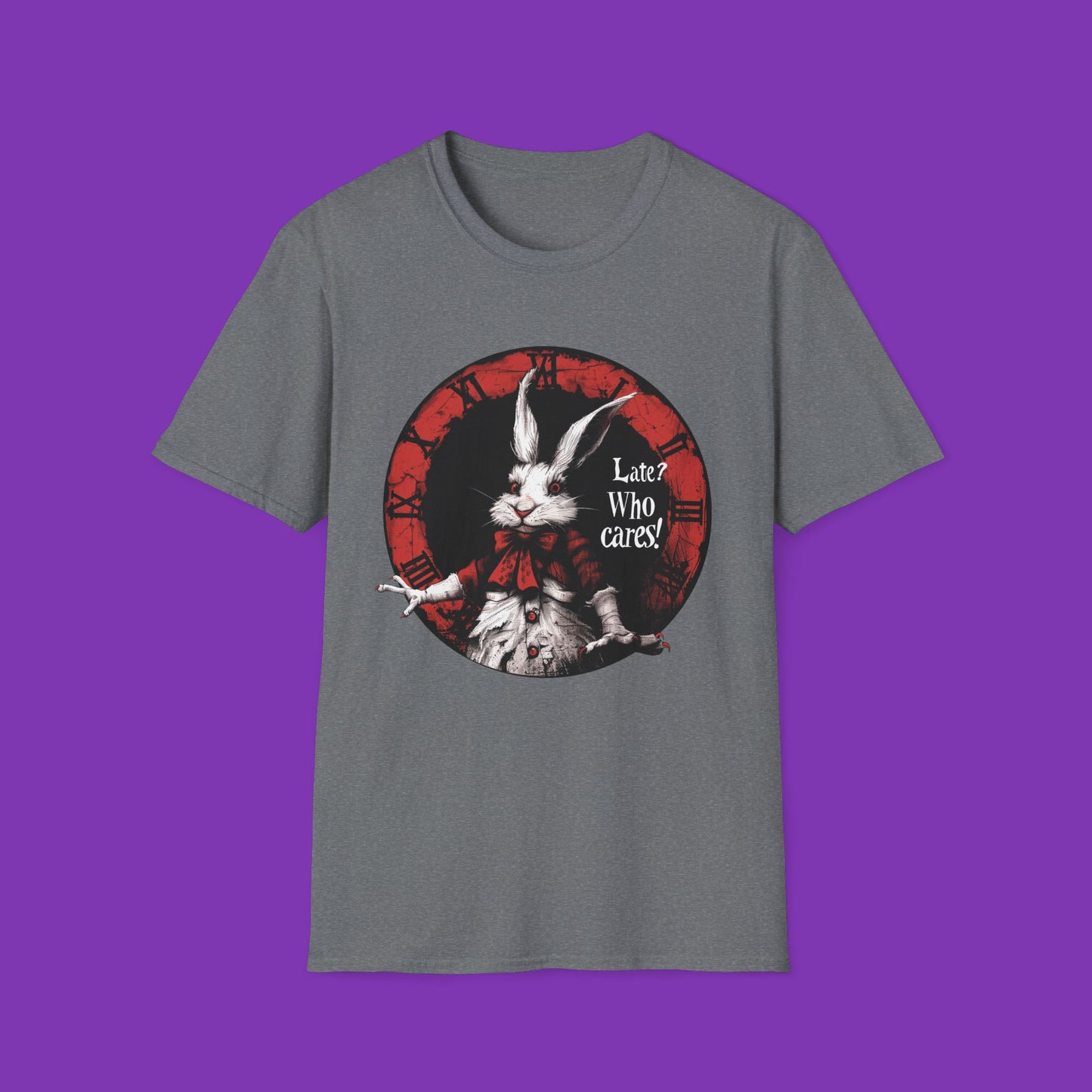 Mr White Rabbit- Late? Who Cares!  Unisex T-Shirt