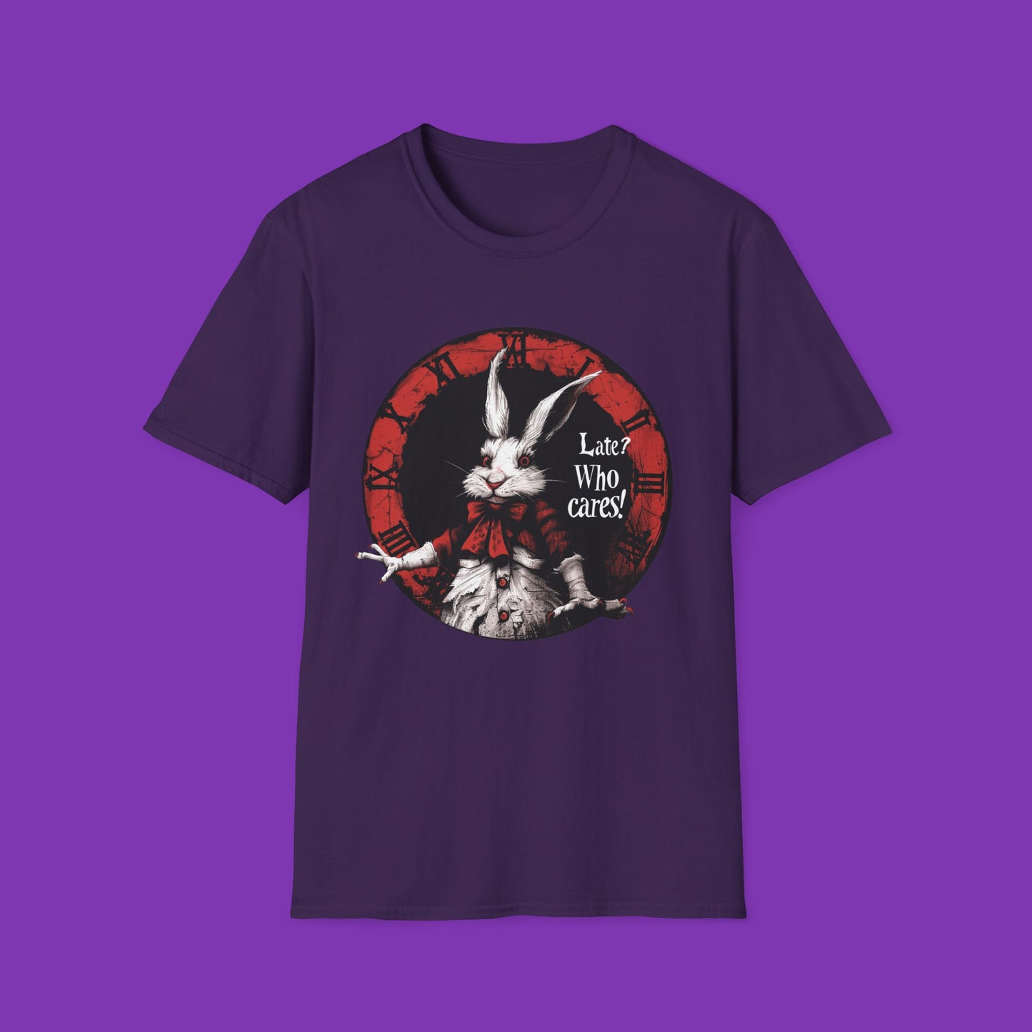 Mr White Rabbit- Late? Who Cares!  Unisex T-Shirt